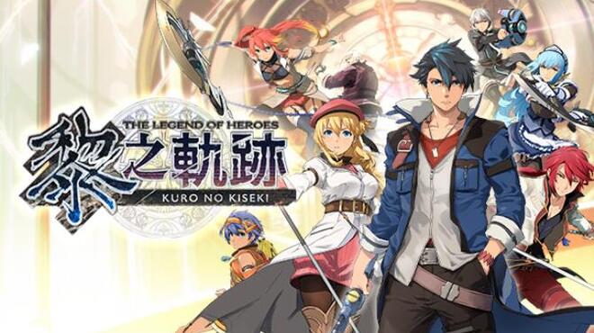 تحميل لعبة The Legend of Heroes: Kuro no Kiseki (v9.20) مجانا