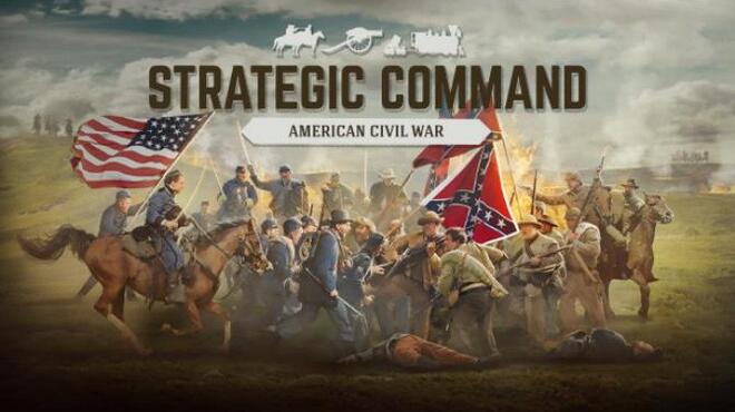 تحميل لعبة Strategic Command: American Civil War (v1.07.00 & DLC) مجانا
