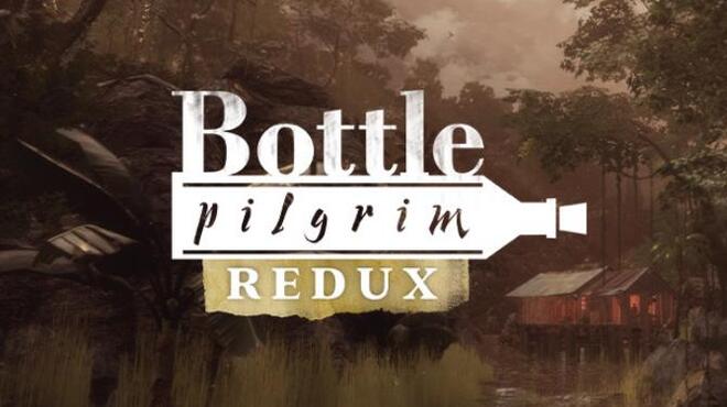 تحميل لعبة Bottle: Pilgrim Redux مجانا