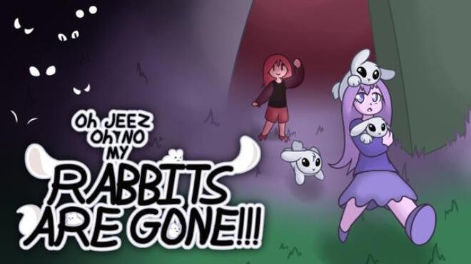 تحميل لعبة Oh Jeez, Oh No, My Rabbits Are Gone! مجانا