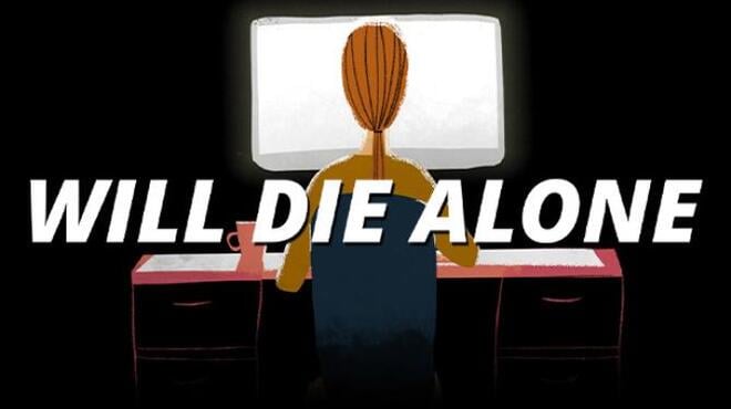 تحميل لعبة Will Die Alone مجانا