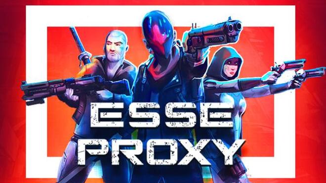 تحميل لعبة Esse Proxy (v1.02) مجانا