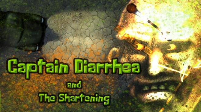 تحميل لعبة Captain Diarrhea and The Shartening مجانا