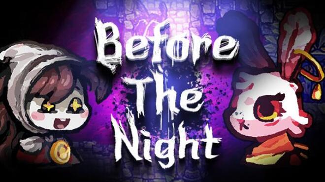 تحميل لعبة Before The Night (v05.09.2022) مجانا