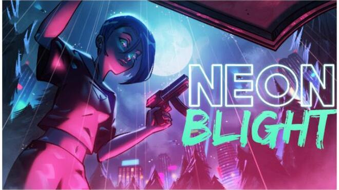 تحميل لعبة Neon Blight (v1.0.3.3) مجانا