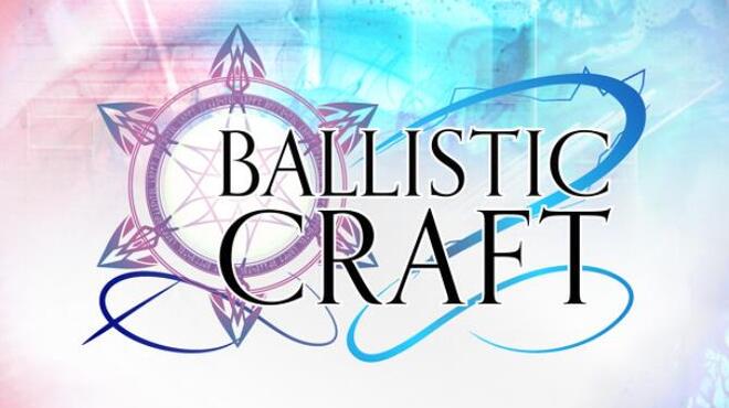 تحميل لعبة Ballistic Craft مجانا
