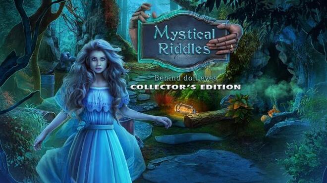 تحميل لعبة Mystical Riddles: Behind Doll Eyes Collector’s Edition مجانا