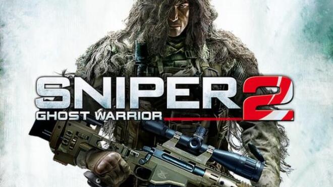 تحميل لعبة Sniper: Ghost Warrior 2 (v3.4.4) مجانا