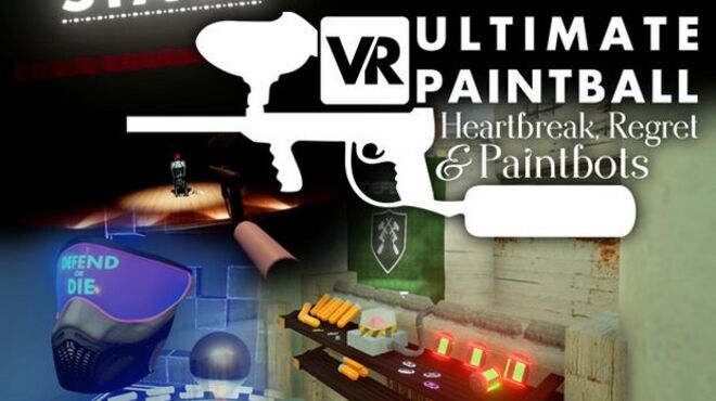 تحميل لعبة VR Ultimate Paintball: Heartbreak, Regret and Paintbots مجانا