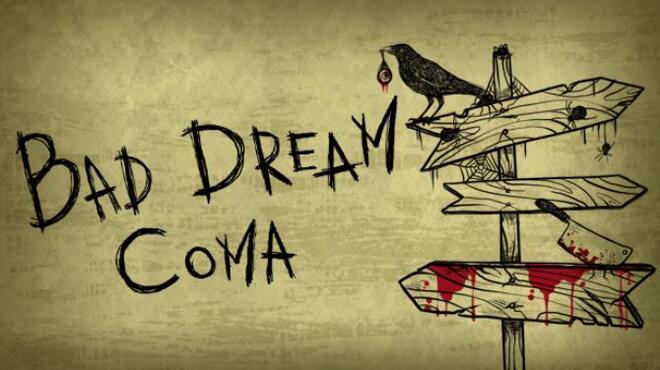 تحميل لعبة Bad Dream: Coma مجانا
