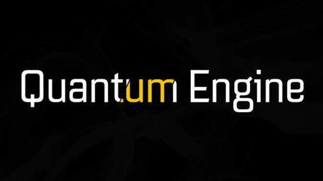 تحميل لعبة Quantum Engine مجانا