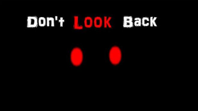 تحميل لعبة Don’t Look Back مجانا