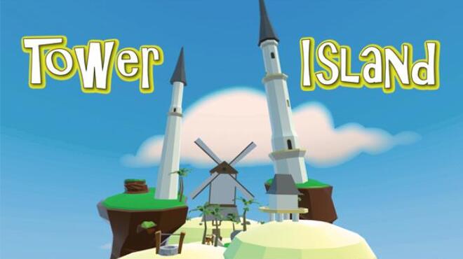 تحميل لعبة Tower Island: Explore, Discover and Disassemble مجانا