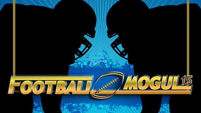 تحميل لعبة Football Mogul 15 مجانا