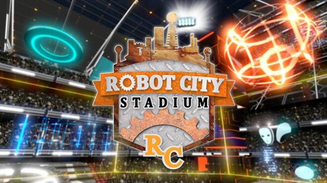 تحميل لعبة Robot City Stadium مجانا