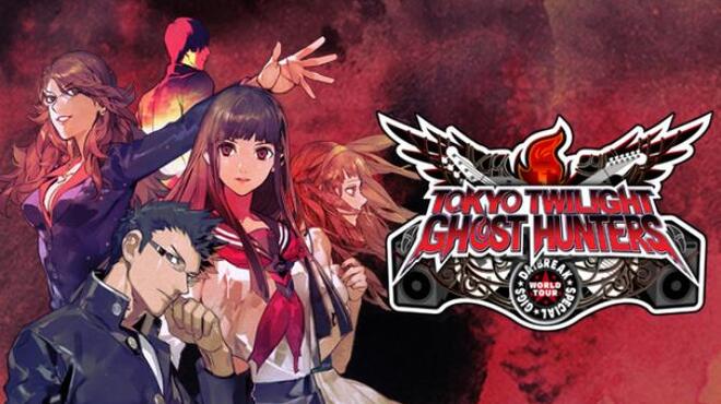 تحميل لعبة Tokyo Twilight Ghost Hunters Daybreak: Special Gigs مجانا