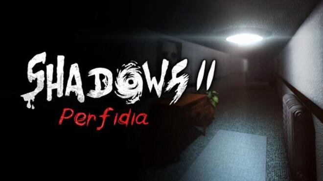تحميل لعبة Shadows 2: Perfidia مجانا