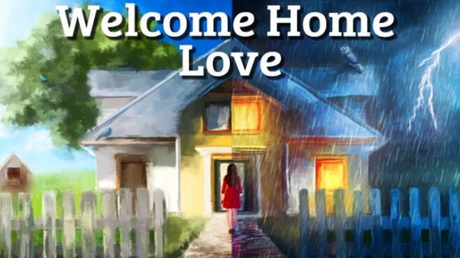 تحميل لعبة Welcome Home, Love مجانا