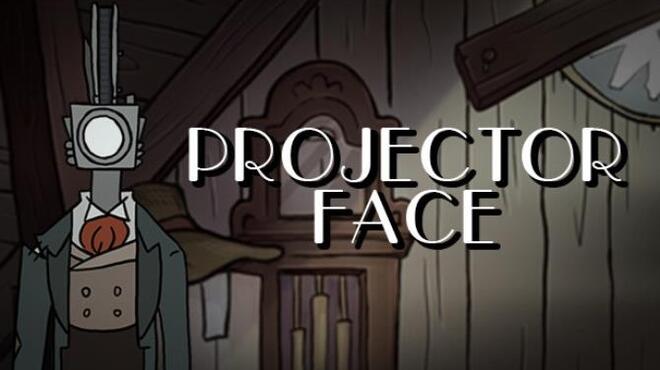 تحميل لعبة Projector Face مجانا