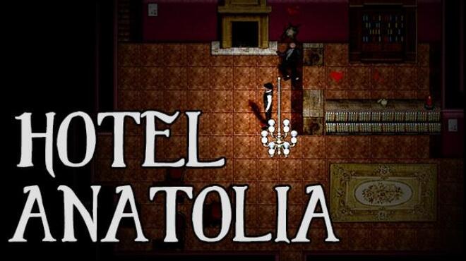 تحميل لعبة Hotel Anatolia (v1.2) مجانا