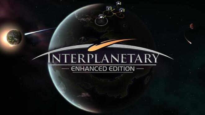 تحميل لعبة Interplanetary: Enhanced Edition (v1.55.2090) مجانا