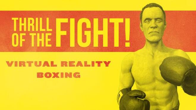 تحميل لعبة The Thrill of the Fight – VR Boxing مجانا
