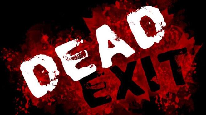 تحميل لعبة Dead Exit مجانا