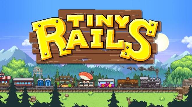 تحميل لعبة Tiny Rails (v09.11.2022) مجانا