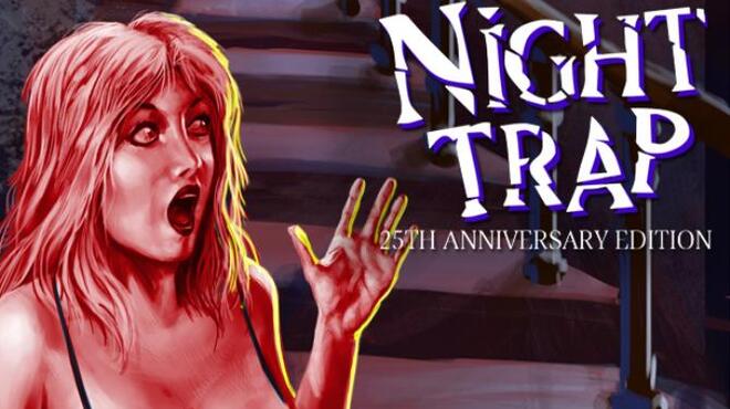 تحميل لعبة Night Trap – 25th Anniversary Edition مجانا