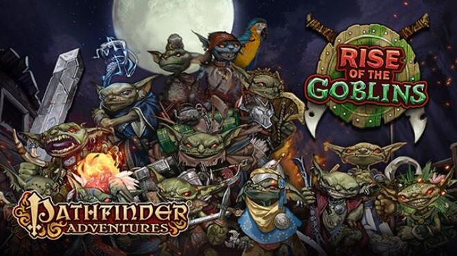 تحميل لعبة Pathfinder Adventures – Rise of the Goblins مجانا