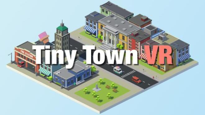 تحميل لعبة Tiny Town VR مجانا