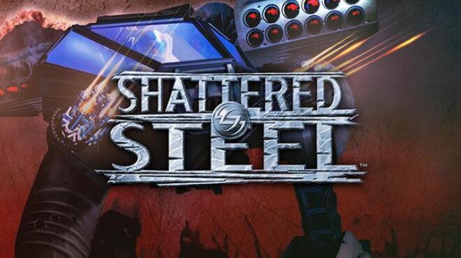 تحميل لعبة Shattered Steel مجانا