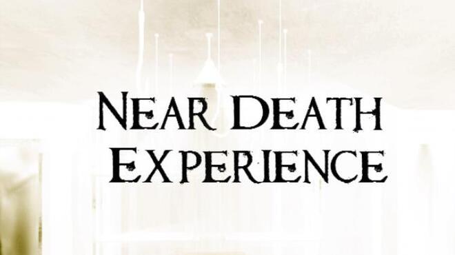 تحميل لعبة Near Death Experience مجانا