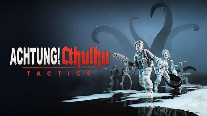 تحميل لعبة Achtung! Cthulhu Tactics (v1.0.2.3) مجانا