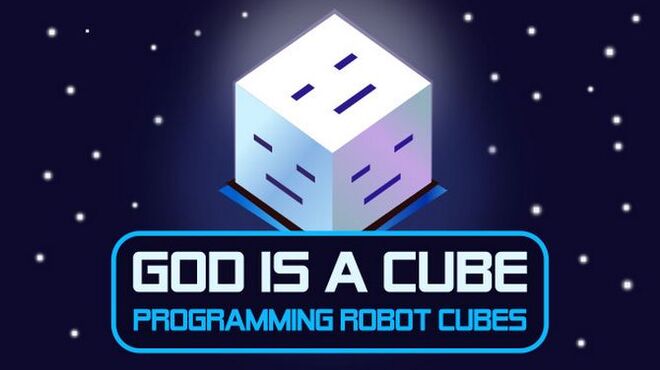 تحميل لعبة God is a Cube: Programming Robot Cubes (v30.09.2021) مجانا