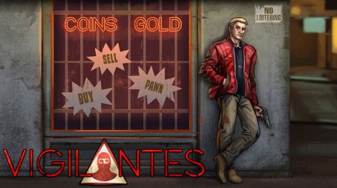 تحميل لعبة Vigilantes (v12.07.2022) مجانا