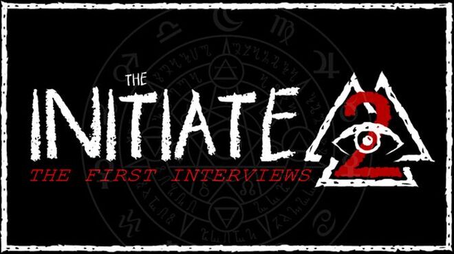 تحميل لعبة The Initiate 2: The First Interviews مجانا