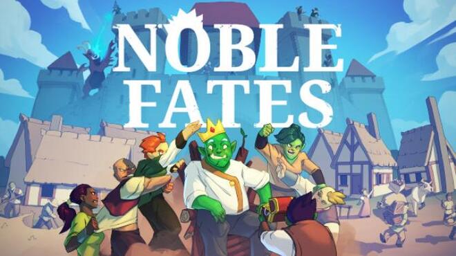 تحميل لعبة Noble Fates (v0.27.6.3) مجانا