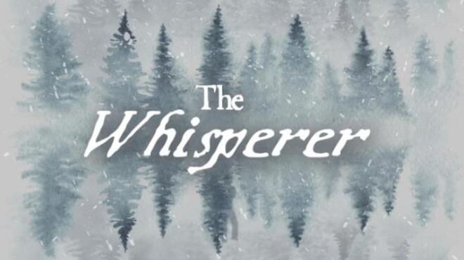 تحميل لعبة The Whisperer مجانا