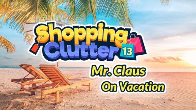 تحميل لعبة Shopping Clutter 13: Mr. Claus on Vacation مجانا