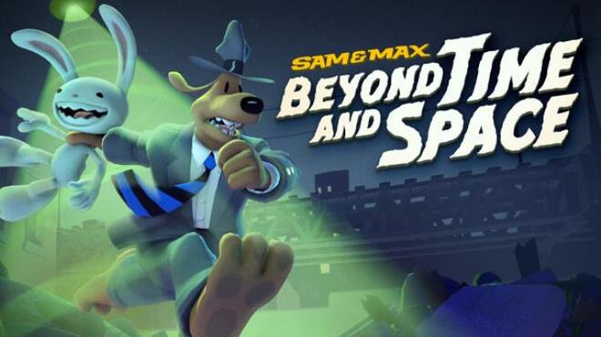 تحميل لعبة Sam & Max: Beyond Time and Space (v1.0.5.1) مجانا