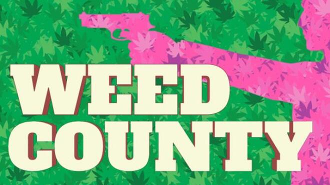 تحميل لعبة Weed County مجانا
