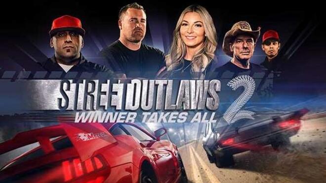 تحميل لعبة Street Outlaws 2: Winner Takes All مجانا
