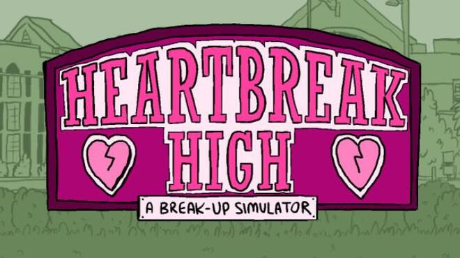 تحميل لعبة Heartbreak High: A Break-Up Simulator مجانا