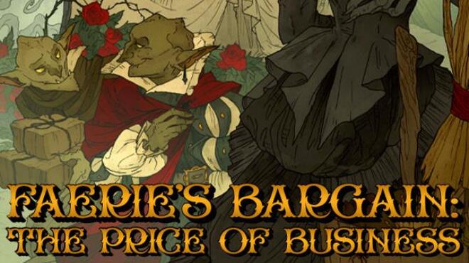 تحميل لعبة Faerie’s Bargain: The Price of Business مجانا