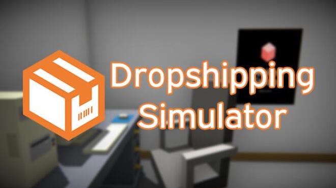 تحميل لعبة Dropshipping Simulator مجانا