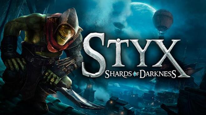 تحميل لعبة Styx: Shards of Darkness مجانا