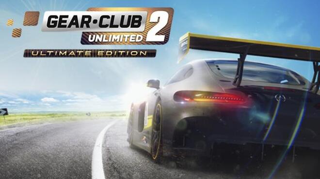 تحميل لعبة Gear.Club Unlimited 2 – Ultimate Edition مجانا