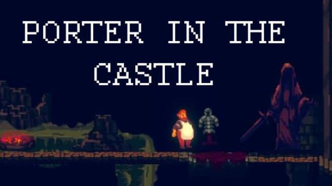 تحميل لعبة Porter in the Castle مجانا