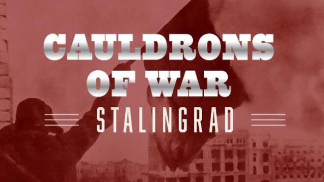 تحميل لعبة Cauldrons of War – Stalingrad مجانا